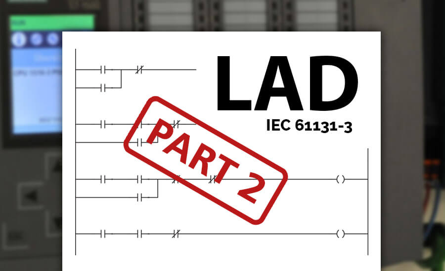 Ladder Logic Tutorial – Part 2: Building Logic Ladder Logic Tutorial Part 2